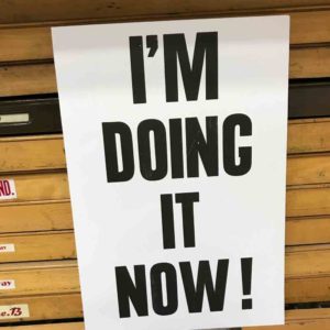 "I'm Doing it Now" Poster